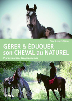 Gérer et éduquer son cheval au naturel